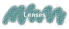 Lenses